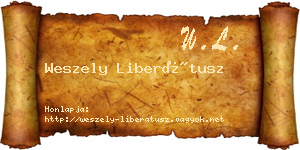 Weszely Liberátusz névjegykártya